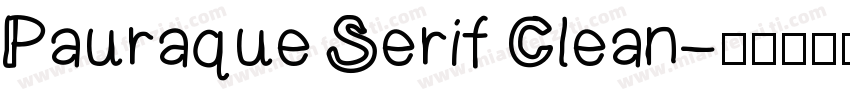 Pauraque Serif Clean字体转换